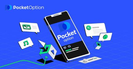 Pocket Option App Download: Faʻafefea ona faʻapipiʻi ile Android ma iOS Mobile